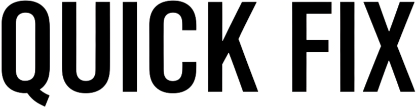 Quick Fix